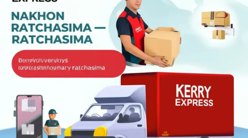 Kerry Express นครราชสีมา: วิธีใช้บริการ ตรวจสอบสถานะ และเคล็ดลับส่งพัสดุอย่างมือโปร