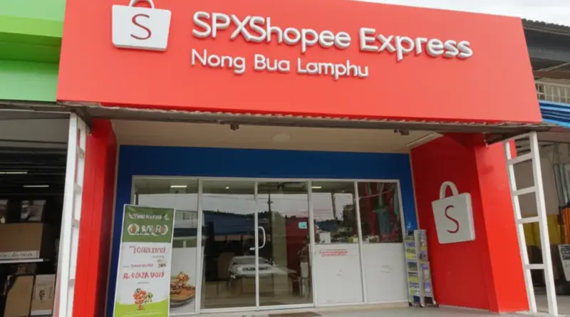 ทำความรู้จัก SPX Shopee Express สาขาหนองบัวลำภู — ที่ตั้ง เวลาทำการและบริการที่เปิดให้ลูกค้า